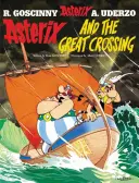 Astérix : Astérix et la grande traversée - Album 22 Astérix : Astérix et la grande traversée - Album 22 - Asterix: Asterix and The Great Crossing - Album 22