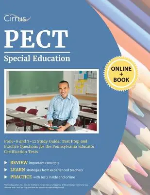 PECT Special Education Prek-8 and 7-12 Study Guide : Test Prep and Practice Questions for the Pennsylvania Educator Certification Tests (Préparation aux tests et questions pratiques pour les tests de certification des éducateurs de Pennsylvanie) - PECT Special Education Prek-8 and 7-12 Study Guide: Test Prep and Practice Questions for the Pennsylvania Educator Certification Tests