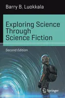 Explorer la science à travers la science-fiction - Exploring Science Through Science Fiction