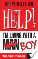 A l'aide ! Je vis avec un garçon (homme) - Help! I'm Living with a (Man) Boy