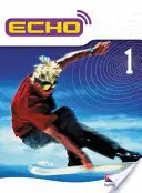 Livre de l'élève Echo 1 - Echo 1 Pupil Book