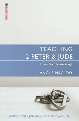 Enseignement de 2 Pierre et Jude : Du texte au message - Teaching 2 Peter & Jude: From Text to Message