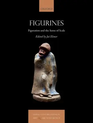 Figurines : Figuration et sens de l'échelle - Figurines: Figuration and the Sense of Scale