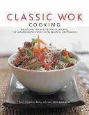 Cuisine classique au wok - Classic Wok Cooking