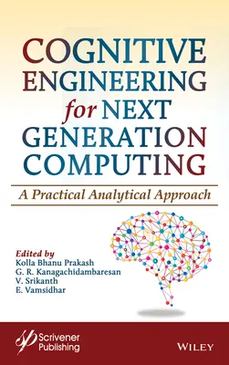 Cognitive Engineering for Next Generation Computing : Une approche analytique pratique - Cognitive Engineering for Next Generation Computing: A Practical Analytical Approach