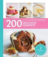 Hamlyn All Colour Cookery : 200 délicieux desserts - Hamlyn All Colour Cookbook - Hamlyn All Colour Cookery: 200 Delicious Desserts - Hamlyn All Colour Cookbook