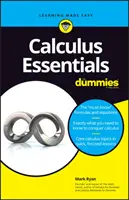 L'essentiel du calcul pour les nuls - Calculus Essentials for Dummies