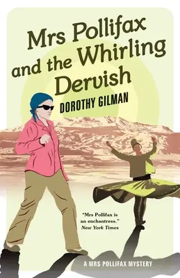 Mme Pollifax et le derviche tourneur - Mrs Pollifax and the Whirling Dervish