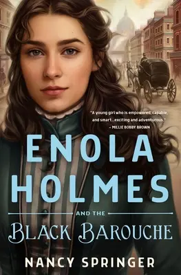 Enola Holmes et la calèche noire - Enola Holmes and the Black Barouche