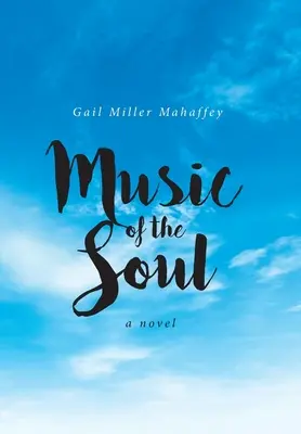 La musique de l'âme - Music of the Soul