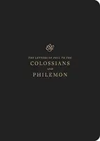 Journal de bord ESV : Colossiens et Philémon : Colossiens et Philémon - ESV Scripture Journal: Colossians and Philemon: Colossians and Philemon