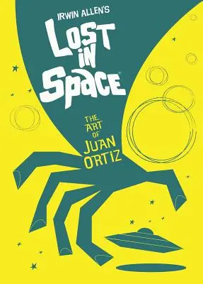 Perdus dans l'espace : L'art de Juan Ortiz - Lost in Space: The Art of Juan Ortiz