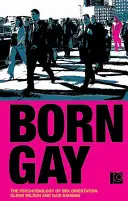 Born Gay : La psychobiologie de l'orientation sexuelle - Born Gay: The Psychobiology of Sex Orientation