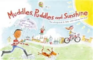 Muddles, Puddles and Sunshine : Votre cahier d'activités pour aider quand quelqu'un est décédé - Muddles, Puddles and Sunshine: Your Activity Book to Help When Someone Has Died