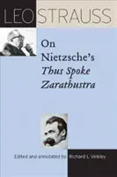 Leo Strauss sur l'ouvrage de Nietzsche Ainsi parlait Zarathoustra - Leo Strauss on Nietzsche's Thus Spoke Zarathustra