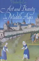 Art et beauté au Moyen Âge - Art and Beauty in the Middle Ages