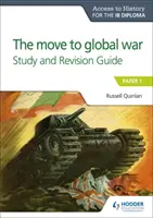 Ath pour le diplôme Ib : Le passage à la guerre mondiale Guide S&R - Ath for the Ib Diploma: The Move to Global War S&r Guide