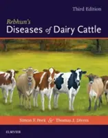 Les maladies du bétail laitier selon Rebhun - Rebhun's Diseases of Dairy Cattle