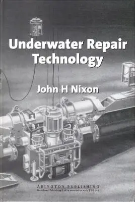 Technologie de réparation sous-marine - Underwater Repair Technology