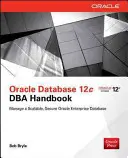Manuel Oracle Database 12c DBA - Oracle Database 12c DBA Handbook