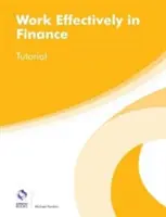 Travailler efficacement dans la finance Tutoriel - Work Effectively in Finance Tutorial