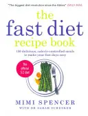 Fast Diet Recipe Book - 150 délicieux repas à calories contrôlées pour faciliter vos journées de jeûne - Fast Diet Recipe Book - 150 delicious, calorie-controlled meals to make your fasting days easy