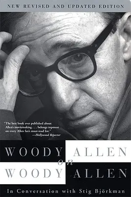 Woody Allen sur Woody Allen - Woody Allen on Woody Allen