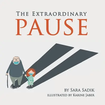 La pause extraordinaire - The Extraordinary Pause