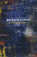 Gerhard Richter : La vie et l'œuvre - Gerhard Richter: Life and Work