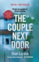 Le couple d'à côté - Le best-seller au rythme effréné et addictif, vendu à des millions d'exemplaires. - Couple Next Door - The fast-paced and addictive million-copy bestseller