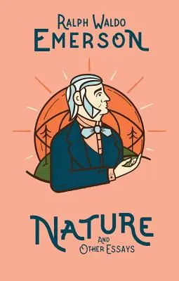 Nature et autres essais - Nature and Other Essays