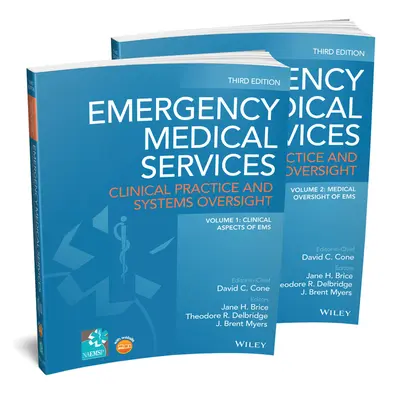 Services médicaux d'urgence : Pratique clinique et surveillance des systèmes - Emergency Medical Services: Clinical Practice and Systems Oversight