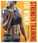 Entraînement musculaire pour les femmes - Strength Training for Women