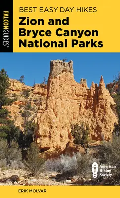 Meilleures randonnées faciles d'une journée dans les parcs nationaux de Zion et Bryce Canyon - Best Easy Day Hikes Zion and Bryce Canyon National Parks