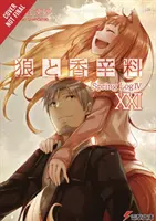 Spice and Wolf, Vol. 21 (Light Novel) : Journal de printemps IV - Spice and Wolf, Vol. 21 (Light Novel): Spring Log IV