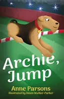 Archie, saute&nbsp;! - Archie, Jump!