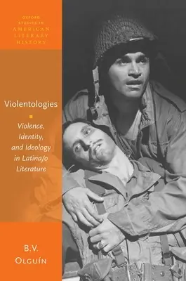 Violentologies : Violence, identité et idéologie dans la littérature latino-américaine et orientale - Violentologies: Violence, Identity, and Ideology in Latina/O Literature