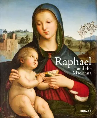 Raphaël et la Madone - Raphael and the Madonna