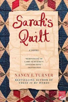 La courtepointe de Sarah : Un roman de Sarah Agnes Prine et des territoires de l'Arizona, 1906 - Sarah's Quilt: A Novel of Sarah Agnes Prine and the Arizona Territories, 1906