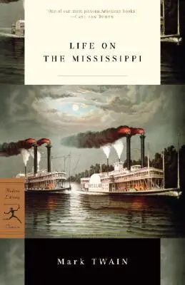 La vie sur le Mississippi - Life on the Mississippi