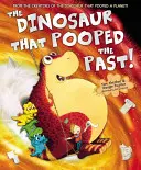 Le dinosaure qui a fait caca au passé ! - Dinosaur That Pooped The Past!