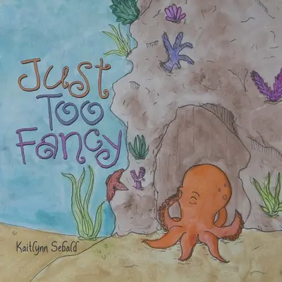 Un peu trop de fantaisie - Just Too Fancy