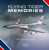 Souvenirs du tigre volant - Flying Tiger Memories