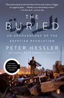 L'enterré : Une archéologie de la révolution égyptienne - The Buried: An Archaeology of the Egyptian Revolution