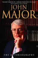 John Major - L'autobiographie - John Major - The Autobiography