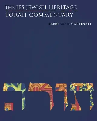 Le commentaire de la Torah de l'héritage juif JPS - The JPS Jewish Heritage Torah Commentary