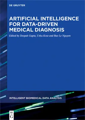 Intelligence artificielle pour un diagnostic médical fondé sur des données - Artificial Intelligence for Data-Driven Medical Diagnosis