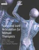 Articulation de la colonne vertébrale et des articulations pour les thérapeutes manuels - Spine and Joint Articulation for Manual Therapists