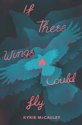 Si ces ailes pouvaient voler - If These Wings Could Fly