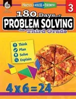 180 jours de résolution de problèmes en troisième année : Pratiquer, évaluer, diagnostiquer - 180 Days of Problem Solving for Third Grade: Practice, Assess, Diagnose